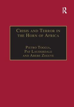 portada Crisis and Terror in the Horn of Africa: Autopsy of Democracy, Human Rights and Freedom (en Inglés)