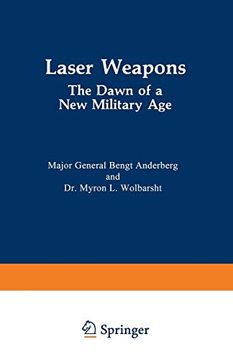 portada Laser Weapons: The Dawn of a new Military age 