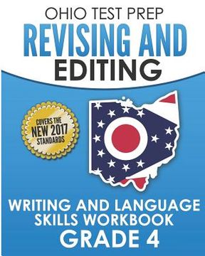 portada OHIO TEST PREP Revising and Editing Grade 4: Writing and Language Skills Workbook (in English)