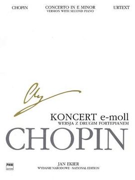 portada Concerto in E Minor Op. 11 - Version with Second Piano: Chopin National Edition 30b, Vol. Vla (en Inglés)