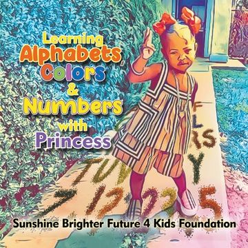 portada Learning Alphabets, Colors & Numbers with Princess (en Inglés)