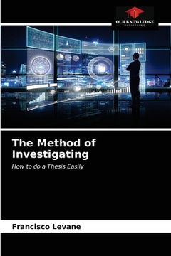 portada The Method of Investigating (en Inglés)