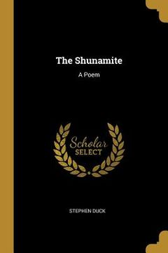 portada The Shunamite: A Poem (en Inglés)