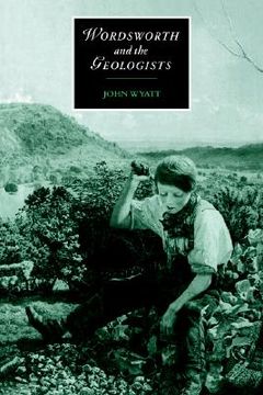 portada Wordsworth and the Geologists (Cambridge Studies in Romanticism) (en Inglés)