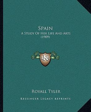 portada spain: a study of her life and arts (1909) (en Inglés)