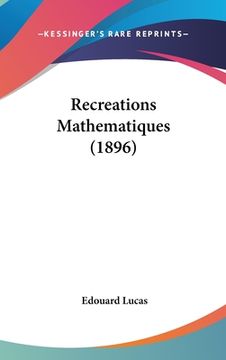 portada Recreations Mathematiques (1896) (en Francés)