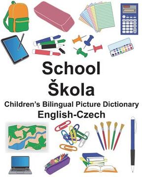 portada English-Czech School/Skola Children's Bilingual Picture Dictionary (in English)