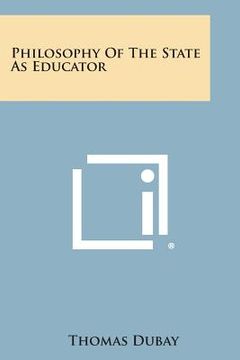 portada Philosophy Of The State As Educator (en Inglés)