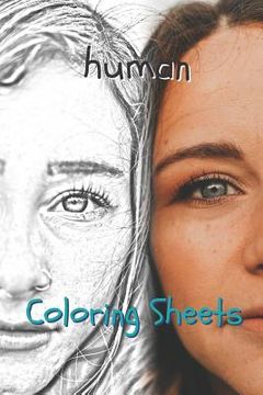 portada Human Coloring Sheets: 30 Human Drawings, Coloring Sheets Adults Relaxation, Coloring Book for Kids, for Girls, Volume 4