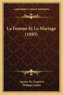 portada La Femme Et Le Mariage (1895) (en Francés)