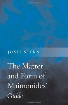 portada The Matter and Form of Maimonides` Guide (en Inglés)