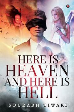portada Here Is Heaven and Here Is Hell (en Inglés)