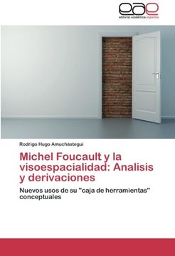portada Michel Foucault y la Visoespacialidad: Analisis y Derivaciones (in Spanish)