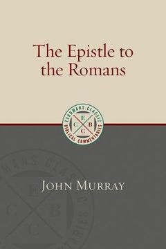portada The Epistle to the Romans (Eerdmans Classic Biblical Commentaries) (in English)