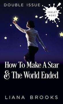 portada How To Make A Star and The World Ended: (Double Issue) 