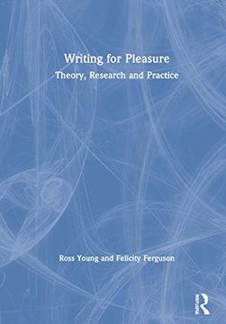 portada Writing for Pleasure: Theory, Research and Practice (en Inglés)