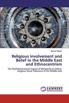 portada Religious involvement and Belief in the Middle East and Ethnocentrism (en Inglés)