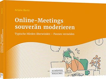 portada Online-Meetings Souverän Moderieren Typische Hürden Überwinden Pannen Vermeiden (in German)