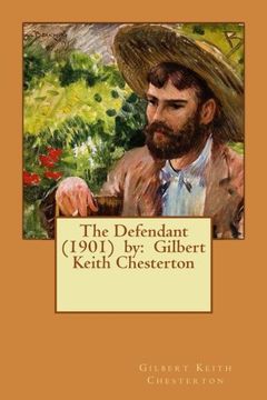 portada The Defendant  (1901)  by:  Gilbert Keith Chesterton