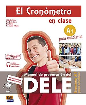 portada El Cronometro a1 Clase Examen Para Escol: Libro del Alumno + Acceso a la Eleteca a1 (2019 Ed. )