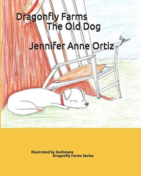 portada Dragonfly Farms: The old dog (en Inglés)