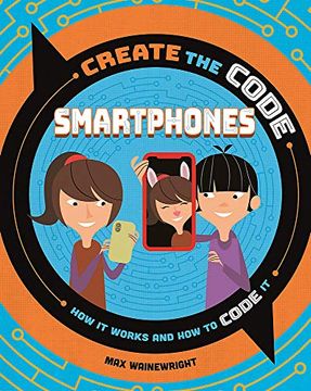 portada Smartphones (Create the Code) (en Inglés)