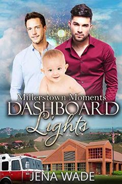 portada Dashboard Lights: An Mpreg Romance (Millerstown Moments) (in English)