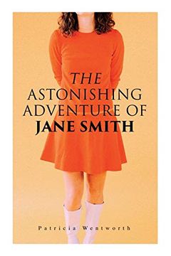 portada The Astonishing Adventure of Jane Smith: A Detective Mystery (in English)
