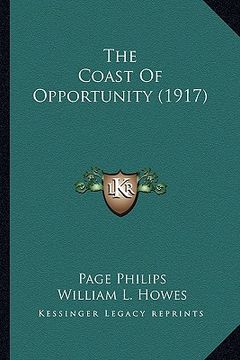 portada the coast of opportunity (1917) (en Inglés)