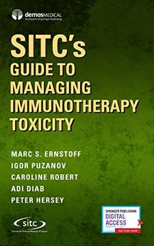 portada Sitc's Guide to Managing Immunotherapy Toxicity: Best Practices for Managing Side Effects of Cancer Treatment (en Inglés)