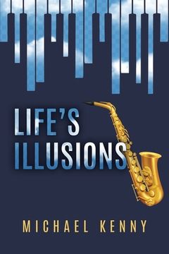 portada Life's Illusions (en Inglés)