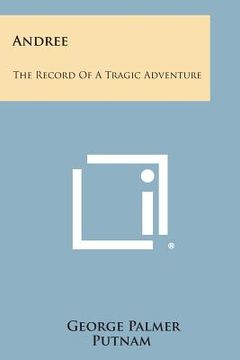 portada Andree: The Record of a Tragic Adventure (en Inglés)