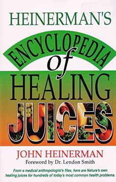 portada Heinerman's Encyclopedia of Healing Juices (en Inglés)