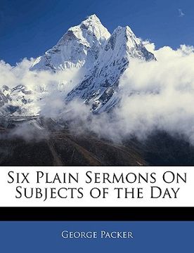 portada six plain sermons on subjects of the day