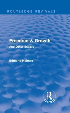 portada Freedom & Growth (Routledge Revivals): And Other Essays (in English)
