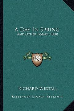 portada a day in spring: and other poems (1808) (en Inglés)