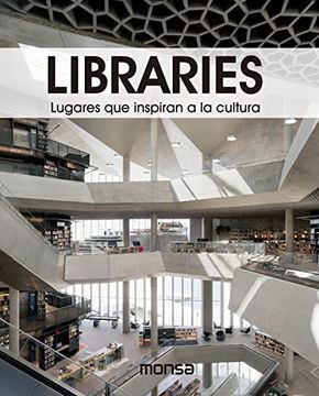 portada Libraries. Lugares que Inspiran a la Cultura (in Spanish)