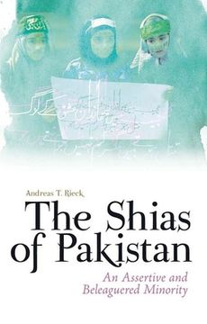 portada The Shias of Pakistan: An Assertive and Beleaguered Minority (en Inglés)