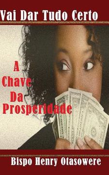 portada A chave da prosperidade (in Portuguese)