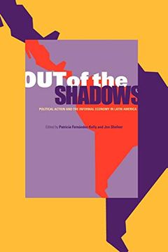 portada Out of the Shadows: Political Action and the Informal Economy in Latin America (en Inglés)