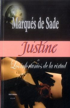 portada JUSTINE LOS INFORTUNIOS DE LA VIRTUD