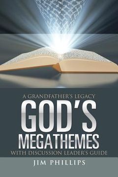 portada God's Megathemes: A Grandfather's Legacy (en Inglés)