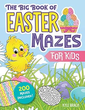 portada The big Book of Easter Mazes for Kids: 200 Mazes Included (Ages 4–8) (Includes Easy, Medium, and Hard Difficulty Levels) (en Inglés)