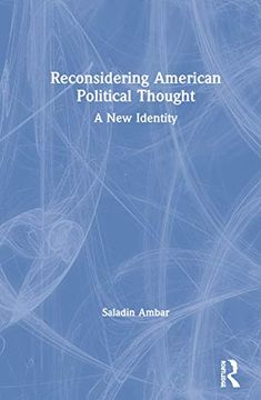 portada Reconsidering American Political Thought: A New Identity (en Inglés)