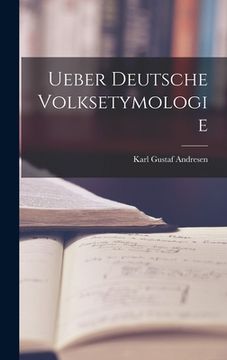 portada Ueber Deutsche Volksetymologie (en Inglés)