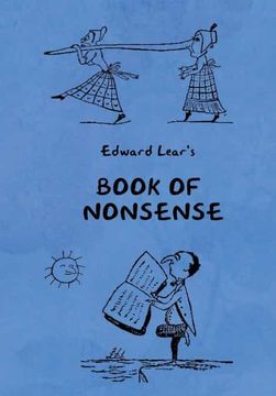 portada Book of Nonsense (Containing Edward Lear'S Complete Nonsense Rhymes, Songs, and Stories With the Original Pictures) (en Inglés)