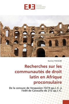 portada Recherches sur les communautés de droit latin en Afrique proconsulaire (en Francés)