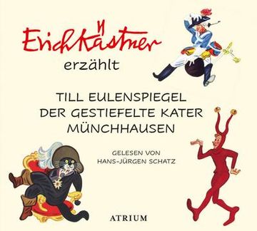 portada Erich Kästner Erzählt: Till Eulenspiegel, der Gestiefelte Kater, Münchhausen (en Alemán)