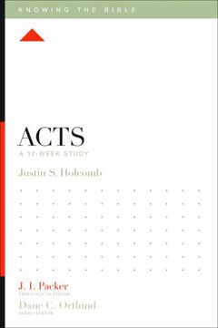 portada Acts: A 12-Week Study (Knowing the Bible) (en Inglés)