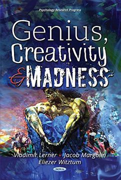 portada Genius, Creativity & Madness (Psychology Research Progress s) (en Inglés)